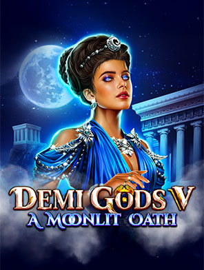 Demi Gods V - A Moonlit Oath